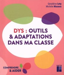 « Dys : outils et adaptations dans la classe »